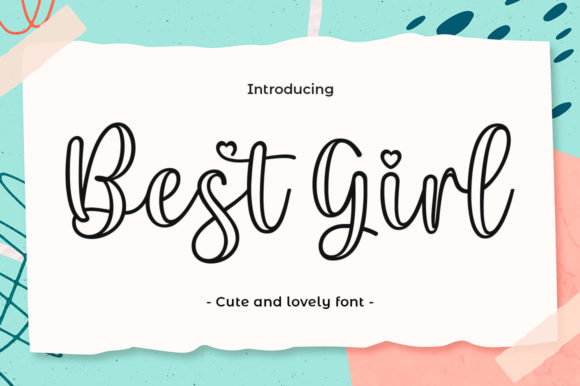 Best Girl: A Chic Script Font for Craft and Design