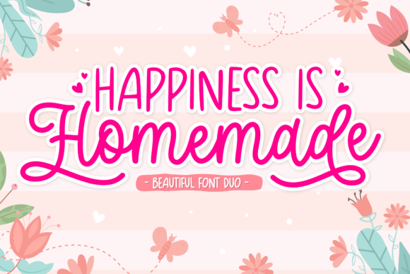 Discover the Charm of Happiness is Homemade Font