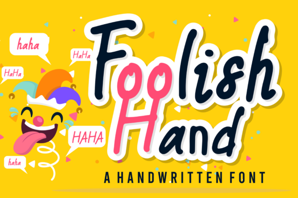 Discover the Whimsical Charm of Foolish Hand Font