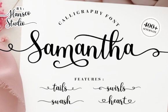 Discovering Samantha Calligraphy: A Font for Elegant Publishing